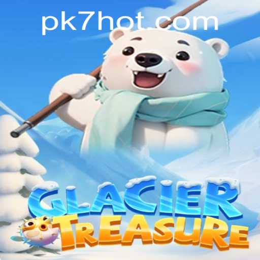 Discover the Exciting World of GlacierTreasure and Its Unique PK7 Challenge